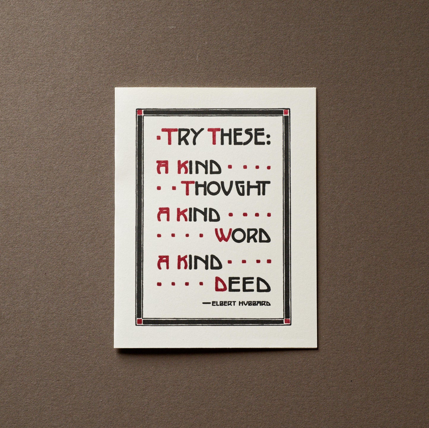 Letterpress Printed Roycroft Mottos