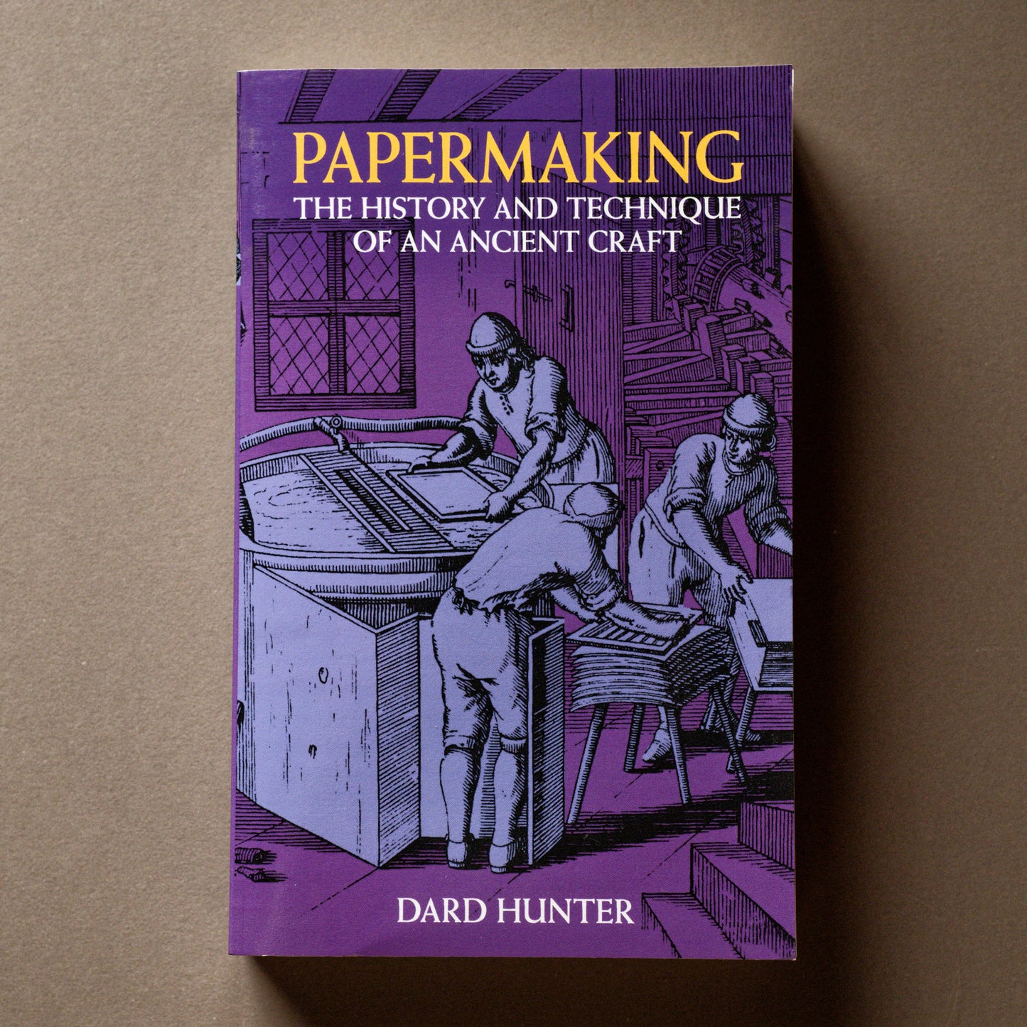 Papermaking: The History and Technique of an Ancient Craft